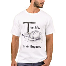 Vertrouw me, ik ben een ingenieur T-Square T-shirt