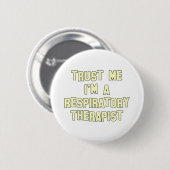 Vertrouw Me Ik Ben een Longfunctie Therapeut Ronde Button 5,7 Cm (Voorkant /achterkant)