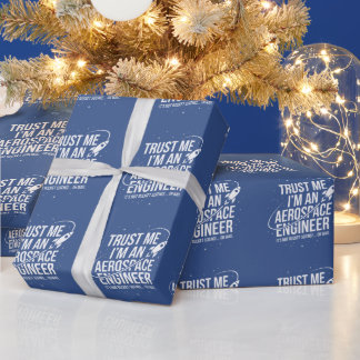 Vertrouw me, ik ben een lucht- en ruimtevaartingen cadeaupapier