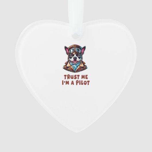 Vertrouw Me, Ik Ben Een Piloot Ornament (voorkant)