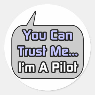 Vertrouw me... Ik ben een piloot Ronde Sticker