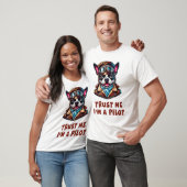 Vertrouw Me, Ik Ben Een Piloot T-shirt (Unisex)