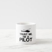 VERTROUW ME, IK BEN EEN PILOT ESPRESSO KOP (Voorkant)