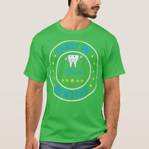 Vertrouw me ik ben een tandarts t-shirt