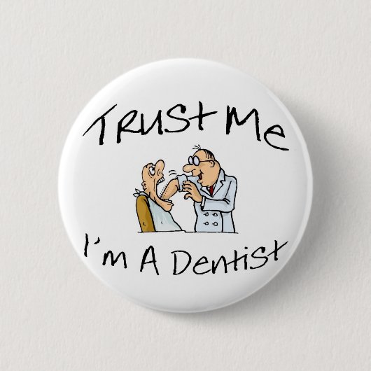 Vertrouw me ik ben een tandst 2 ronde button 5,7 cm (Voorkant)