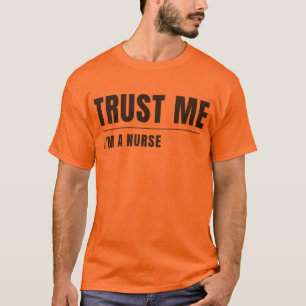 Vertrouw Me Ik Ben Een Verpleegkundige Modern Ve T-shirt
