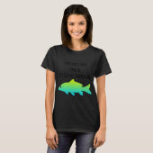 Vertrouw me, ik ben een visser t-shirt (Voorkant volledig)