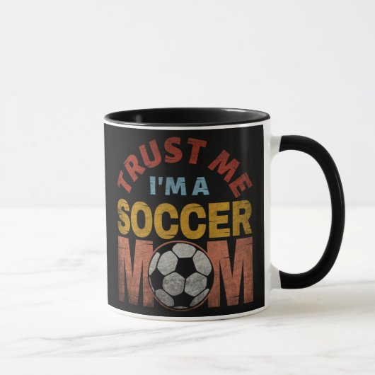 VERTROUW ME, IK BEN EEN VOETBALMOEDER MOK (Rechts)