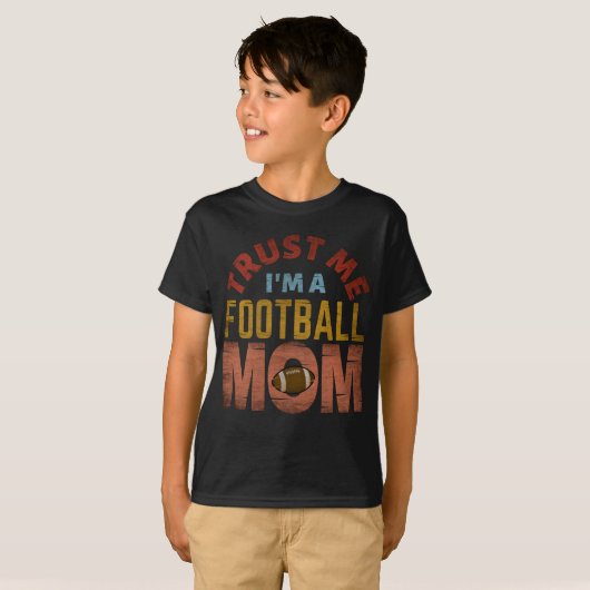 VERTROUW ME, IK BEN EEN VOETBALMOEDER T-SHIRT (Voorkant volledig)