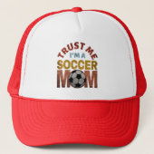 VERTROUW ME, IK BEN EEN VOETBALMOEDER TRUCKERHOED TRUCKER PET (Voorkant)