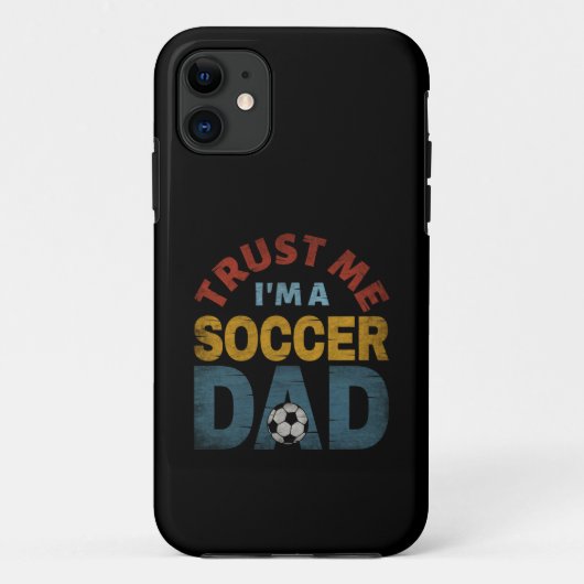 VERTROUW ME IK BEN EEN VOETBALPAPA Case-Mate iPhone CASE (Achterkant)