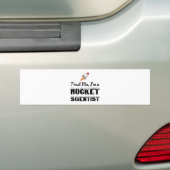VERTROUW ME, IK BEN EEN WETENSCHAPPELIJKE ROCKET BUMPERSTICKER (Op auto)