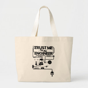 Vertrouw me. Ik ben ingenieur Grote Tote Bag