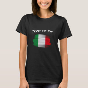 Vertrouw me ik ben Italiaans -  Italië Vlag Pride  T-shirt