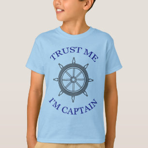"Vertrouw me - ik ben kapitein" T-shirt