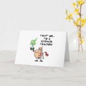 Vertrouw me... Ik ben leraar wetenschap Kaart (Gele Bloem)