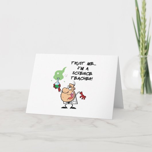 Vertrouw me... Ik ben leraar wetenschap Kaart (Voorkant)