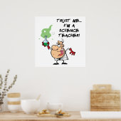 Vertrouw me... Ik ben leraar wetenschap Poster (Keuken)
