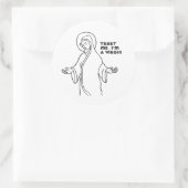 VERTROUW ME, IK BEN MAAGD RONDE STICKER (Tas)