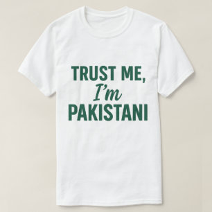 Vertrouw me, ik ben Pakistaan - vet en leuk T-shirt