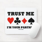 Vertrouw me ik ben Uw Partner (de Kaarten van de B Muismat (Met muis)