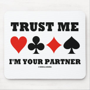 Vertrouw me ik ben Uw Partner (de Kaarten van de B Muismat