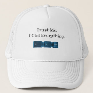 Vertrouw me. Ik ctrl alles grappig tech T-shirt Trucker Pet
