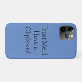 Vertrouw me, ik heb een klembord Case-Mate iPhone case (Achterkant (horizontaal))