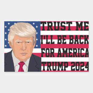 Vertrouw Me Ik Kom Terug Voor Amerika Trump 2024 Rechthoekige Sticker