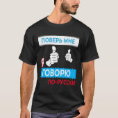 Vertrouw me, ik spreek Russisch, in het Russisch T T-shirt (Voorkant)