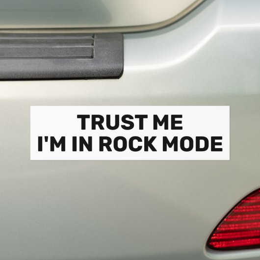 Vertrouw Me - Ik Sta In Rock Modus™ Bumpersticker (Op auto)
