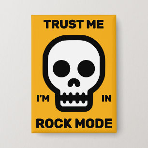 Vertrouw Me - Ik Sta In Rock Modus™ Knop Button
