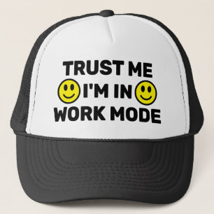 Vertrouw Me - Ik Sta In Werken Modus™ Trucker Hoed Pet