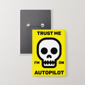 Vertrouw Me - Ik Sta Op De Autopilot™ Knop Button (Voorkant / Achterkant)