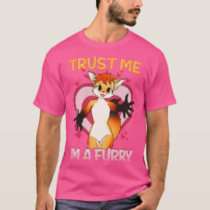 Vertrouw me Im a I Furries Cosplay Fandom 8 T-shirt