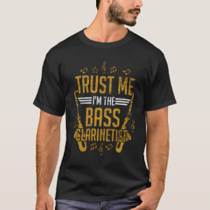 Vertrouw me in de basklarinet van de klarinettist t-shirt