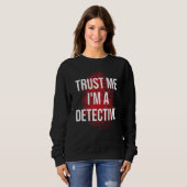 Vertrouw me in een detective trui (Voorkant volledig)