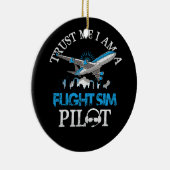 Vertrouw me in een vluchtsimulator SIM-pilootavita Keramisch Ornament (Rechts)