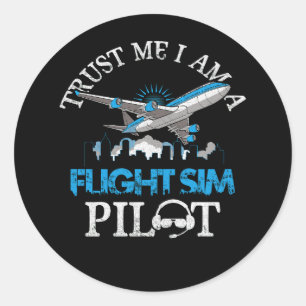 Vertrouw me in een vluchtsimulator SIM-pilootavita Ronde Sticker