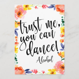Vertrouw me, je kan dansen Betaalbaar bloemenschil Kaart