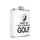 VERTROUW ME, JE KUNT GOLF SPELEN HEUPFLES (Rechts)