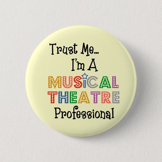 Vertrouw me...Musical Theater Pro Button (Voorkant)