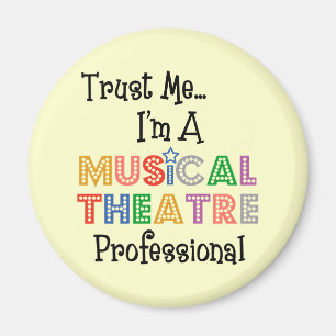 Vertrouw me...Musical Theater Pro Magnet