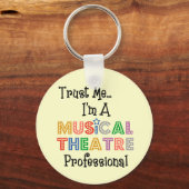 Vertrouw me...Musical Theater Pro Sleutelhanger (Voorkant)
