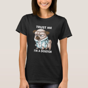 Vertrouw me op mijn moeder - honden - Dog Doctor V T-shirt