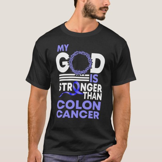 Vertrouw mijn God is sterker dan Colon Cancer T-shirt (Voorkant)