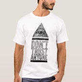 Vertrouw niemand t-shirt (Voorkant)