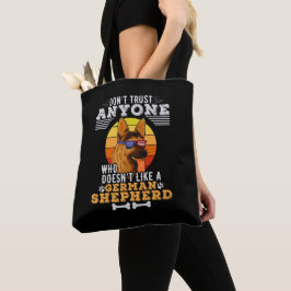 Vertrouw niet dat iemand niet zoals een Duitse her Tote Bag