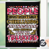 Vertrouw niet op mensen die niet van Cheerlead hou Raamsticker (Huis)