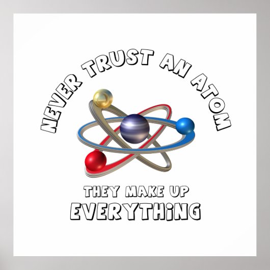 Vertrouw nooit atoom poster (Voorkant)